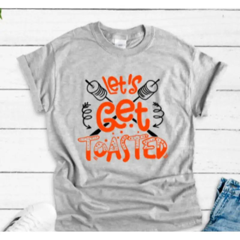 

Let'S Get Toasted Gray T Shirt