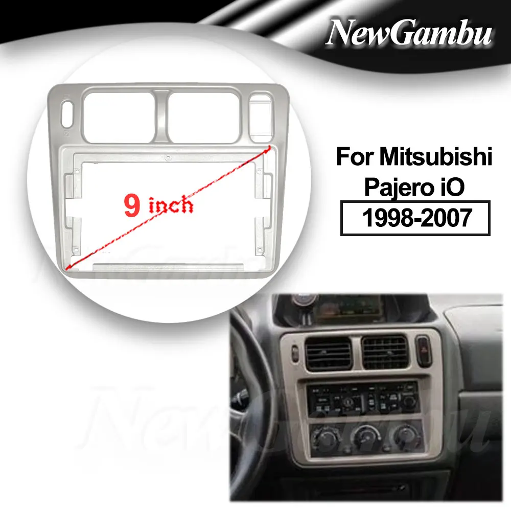 

9 inch Car Fascia Frame for Mitsubishi Pajero iO 1998-2007 DVD installation Android Dash Panel Frame Fascias