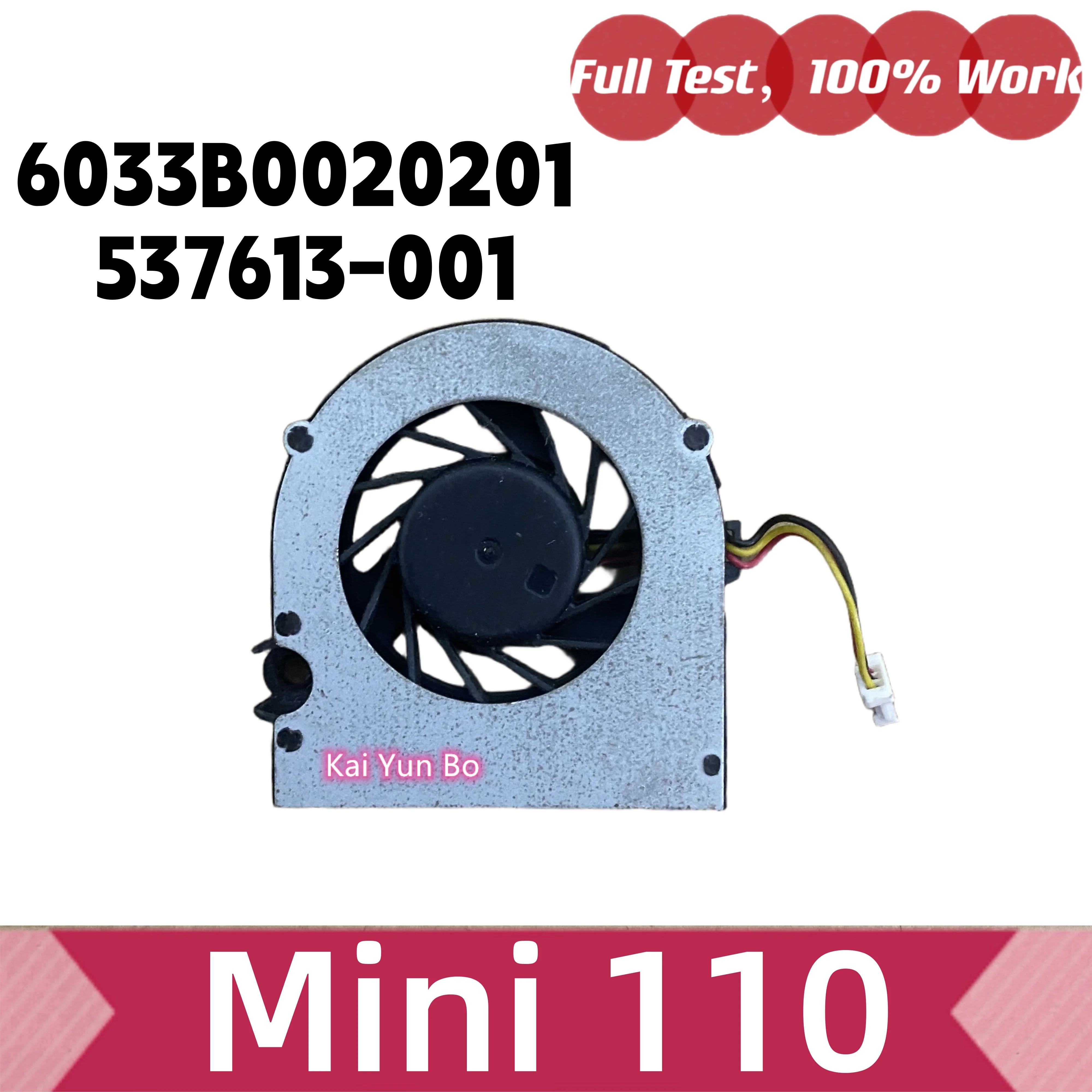 6033B0020201 537613-001 Ventilador de refrigeración para CPU de portátil HP Mini 110 Mini 110-1010ER 110-1011TU 110-1012NR 110-1078TU 110-1079TU