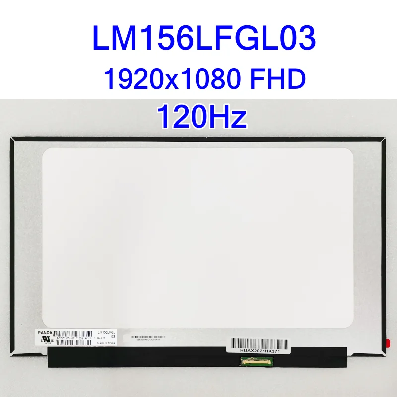 

15.6" 120Hz Laptop LCD Screen LM156LFGL03 02 For ASUS FX95G FX90J VX60G MSI GL65 9SDK-080RU Display Replacement 1920x1080 40pin