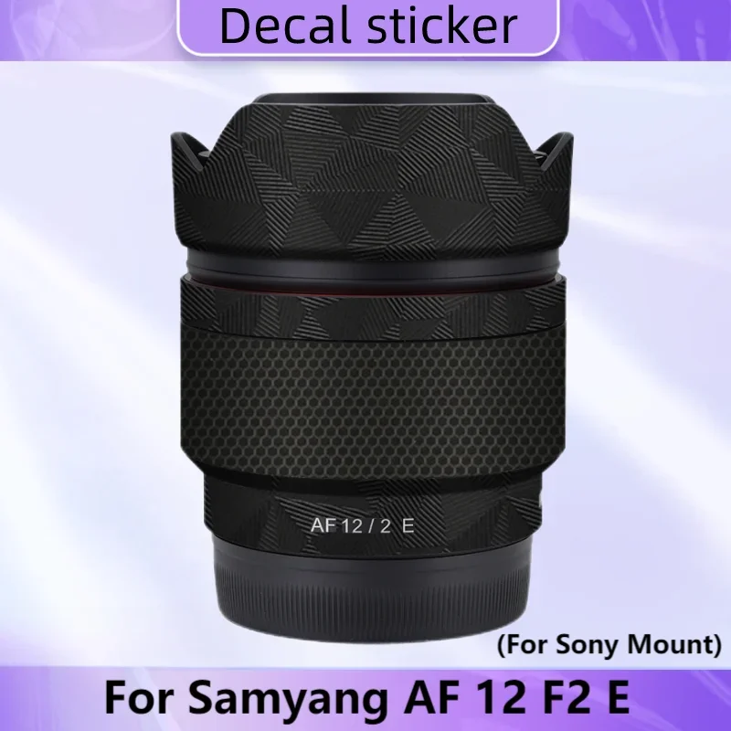 For Samyang AF 12 F2 E Decal Skin Vinyl Wrap Film Camera Lens Protective Sticker AF12 AF12mm AF12/2 12/2 12mm F/2 For Sony Mount