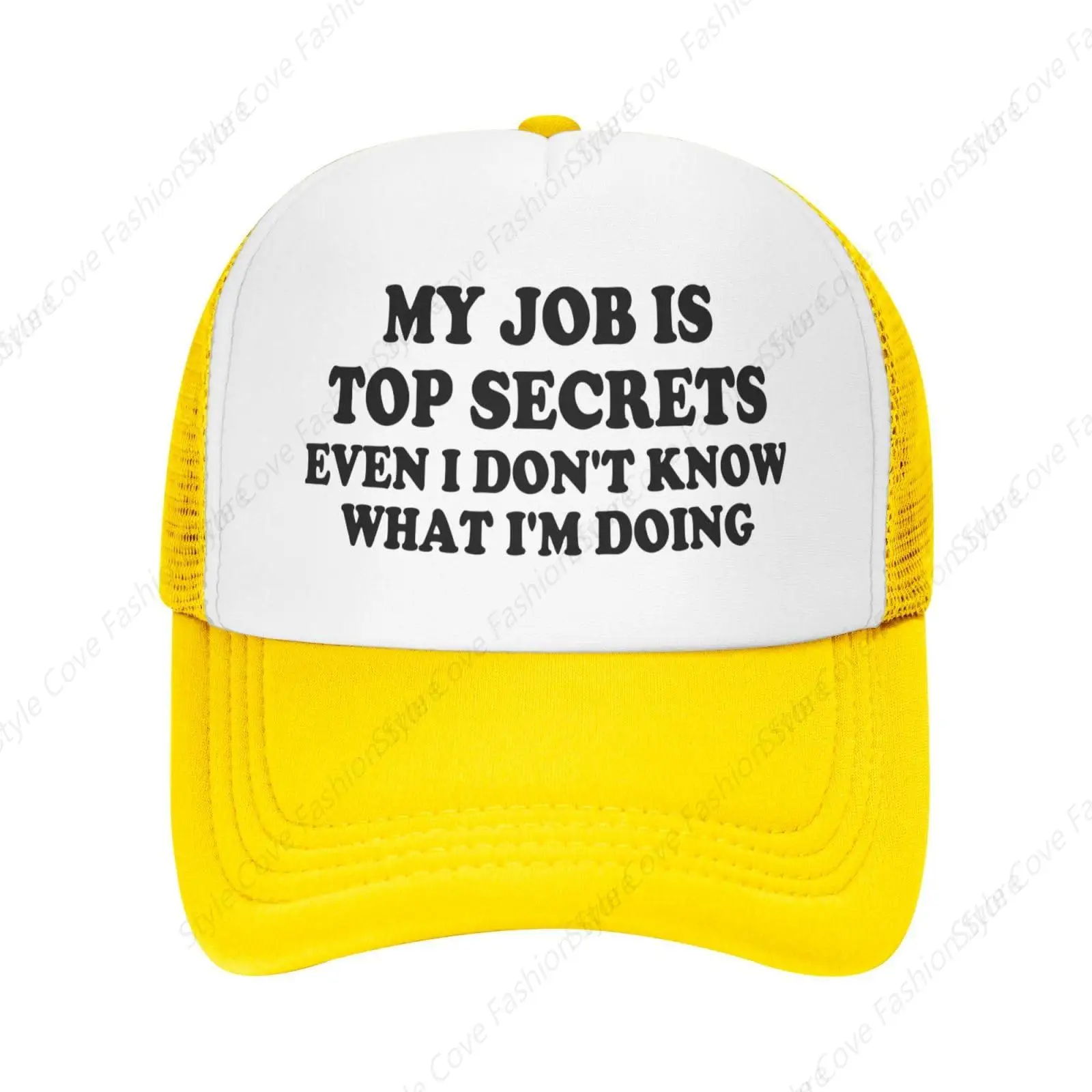 

Funny My Job Is Top Secrets Even I Don't Know What I'm Doing Trucker Hats Fashion Baseball Hat Breathable Adult Outdoor Mesh Hat