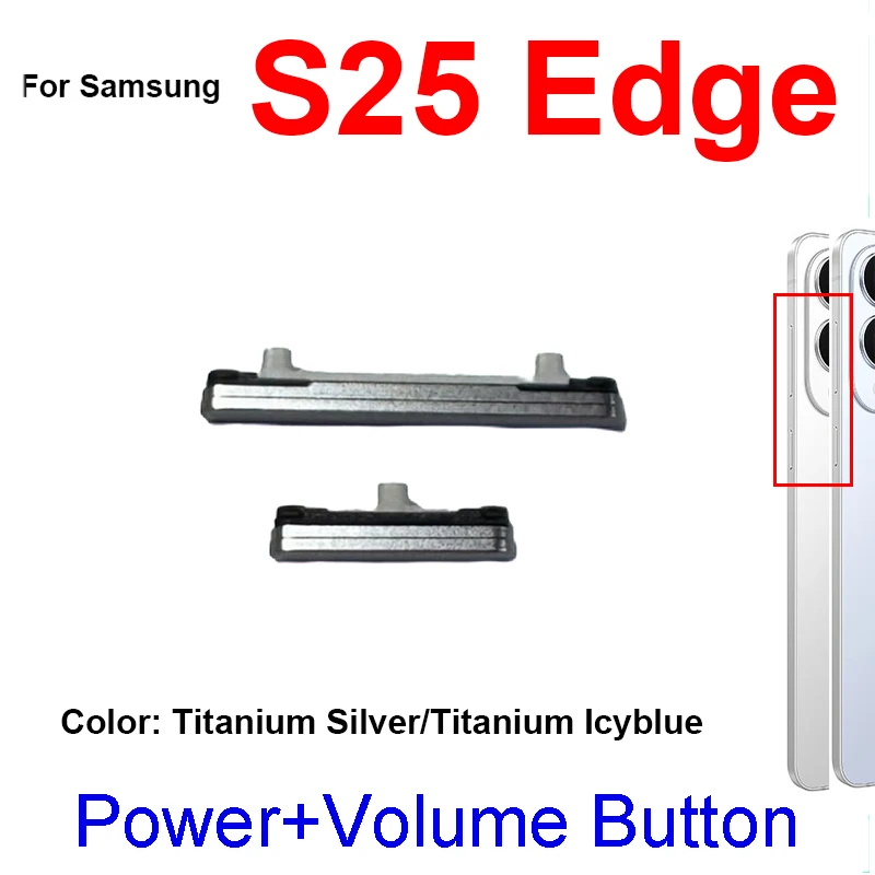 Power Volume Side button For Samsung Galaxy S25 S25 Plus S25 Ultra S25 Edge Volume Side keypad Control On/Off Power Button Spare