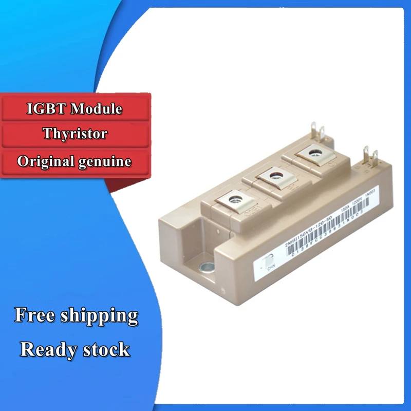 

Новый оригинальный модуль IGBT 2MBI100HB-120-50 2MBI150HB120-50 2MBI150VB-120-50 2MBI200VB060-50