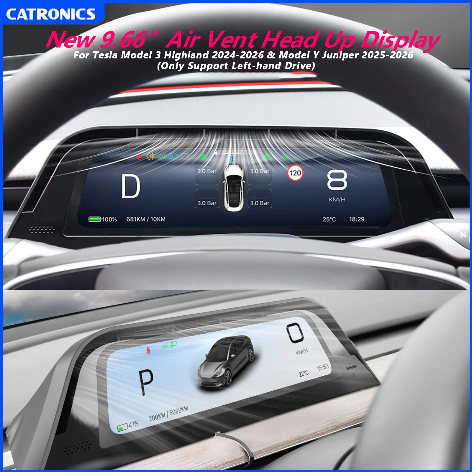 

CATRONICS New 9.6" Head Up Display for Tesla Model 3 Highland 2024-2026 & Model Y Juniper 2025-2026 Air Vent Instrument Display