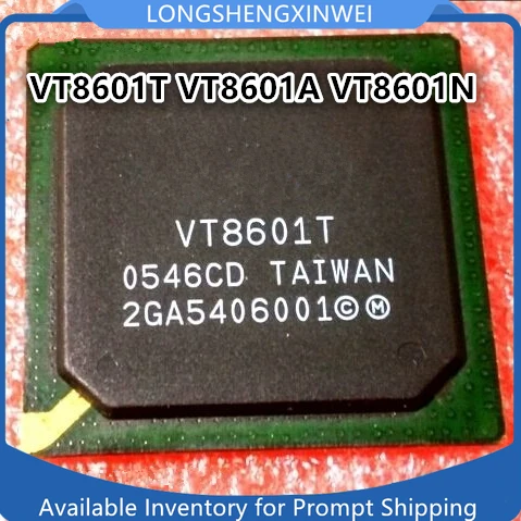 1PCS VT8601T VT8601A VT8601N CD CE BGA New Original  IC Chip