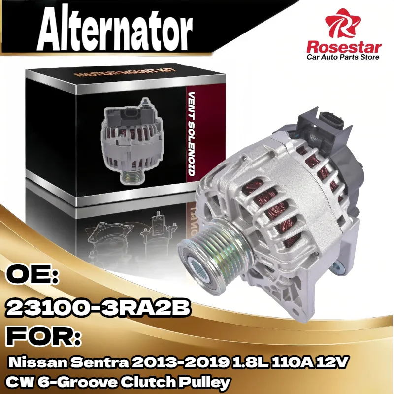 

Auto Alternator for Nissan Sentra 2013 2019 1.8L 110A 12V CW 6 Groove Clutch Pulley 23100 3RA2B