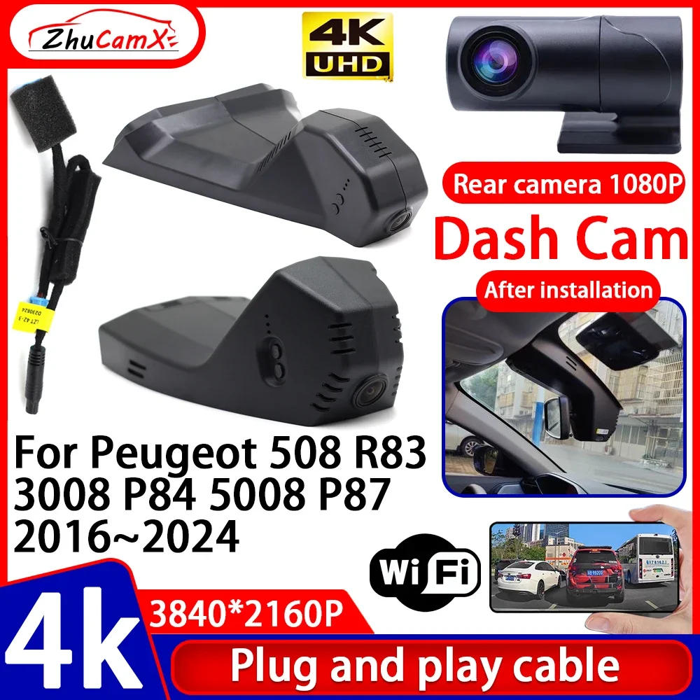 ZhuCamX Video Recorder 4K UHD Plug and Play Car DVR Dash Cam Camera for Peugeot 508 R83 3008 P84 5008 P87 2016~2024