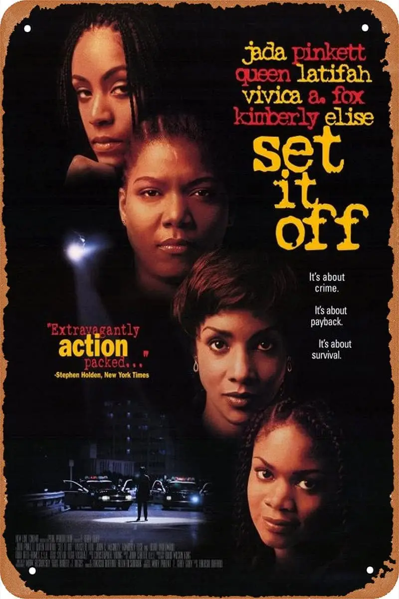 Set It Off Movie Poster Retro Metal Sign for Cafe Bar Man Cave Office Home Wall Decor Vintage Tin Sign 12 X 8 inch sign