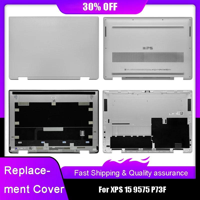 New Laptop Screen LCD Back Top Cover For Dell XPS 15 9575 P73F Series Bottom Base Case Rear Lid 0RMTKH 04DCWH A C Shell Silver