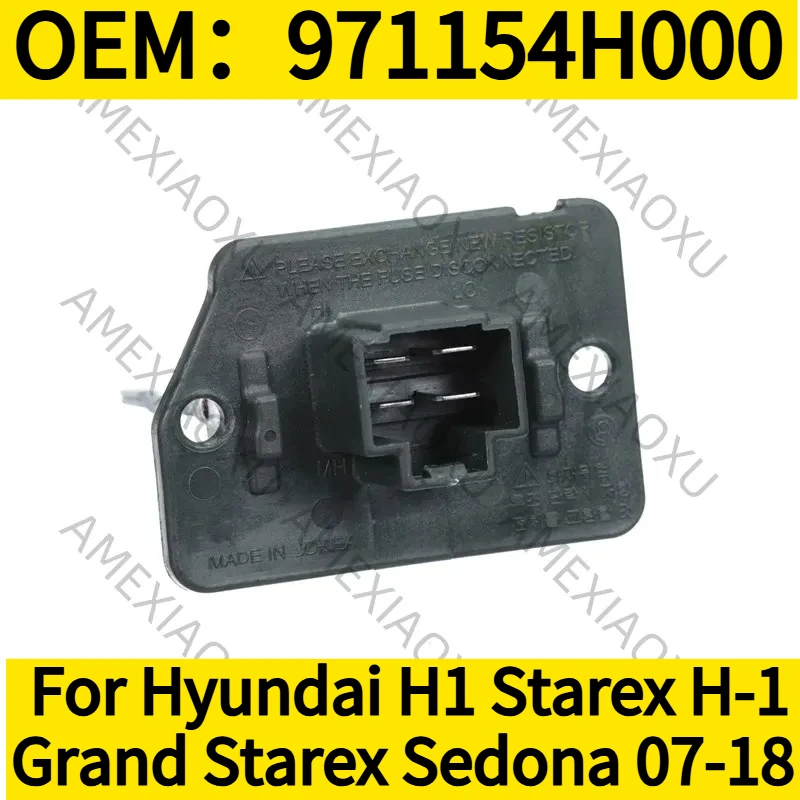 

1 шт. OEM: 971154H000 для Hyundai H1 Starex H-1 Grand Starex Sedona 07-18 Оригинальный резистор двигателя вентилятора отопителя AMEXIAOXU