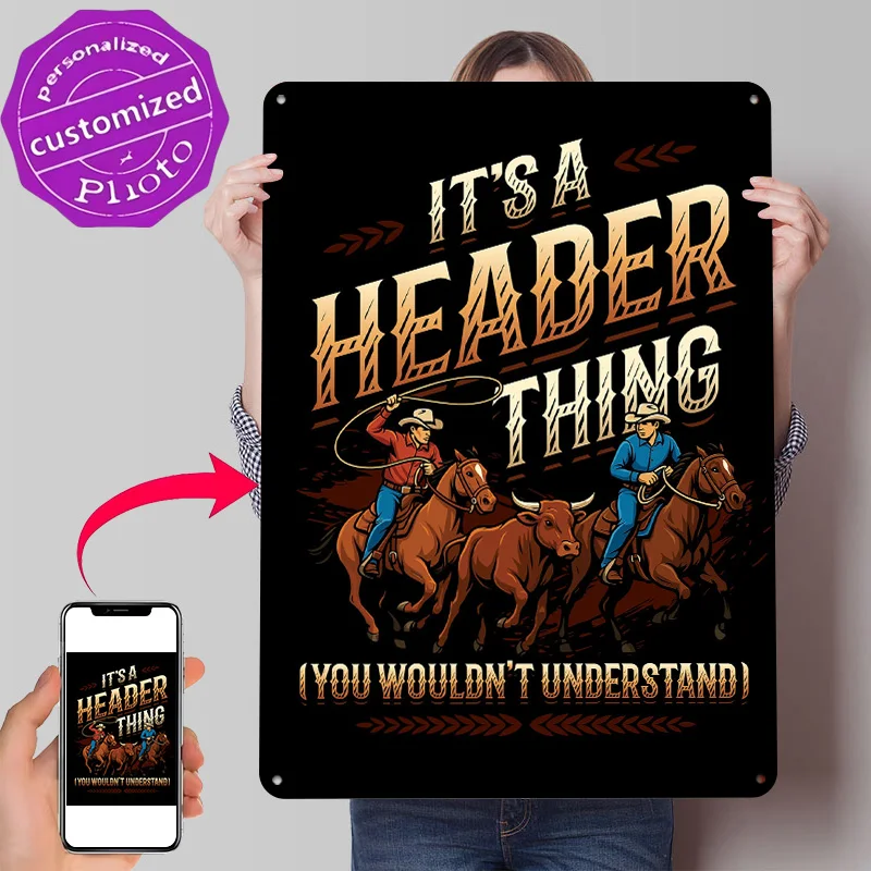 It's a Header Thing Rodeo Cowboy Header Personalized 3D Textured Metal Poster Wall Art Vintage Tin Signs for Desk Decor Room
