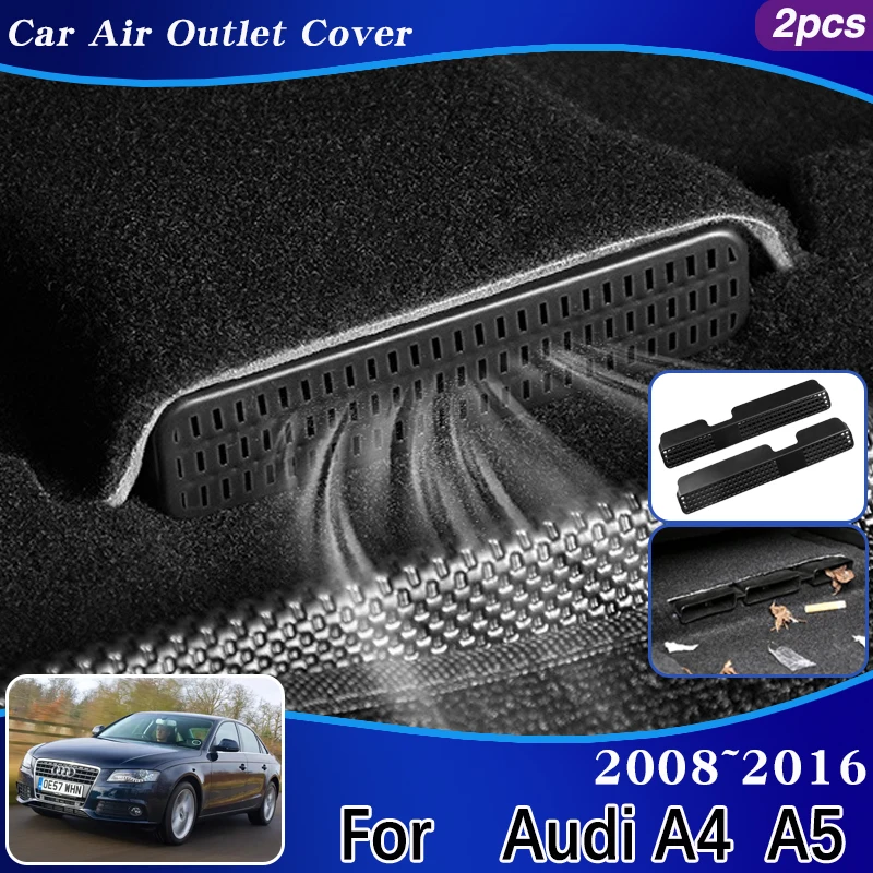 

For Audi A4L A4 B8 A5 2008~2016 Car Under Seat Air Outlet Net Rear Back Air Flow Vent Grille Protection Anti-Dust Covers Caps