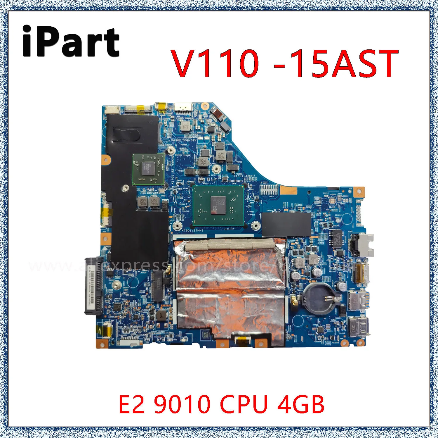 For Lenovo V110 -15AST Laptop Motherboard With E2 9010 CPU R5-M430-2G gpu RAM:4G 5B20N11784