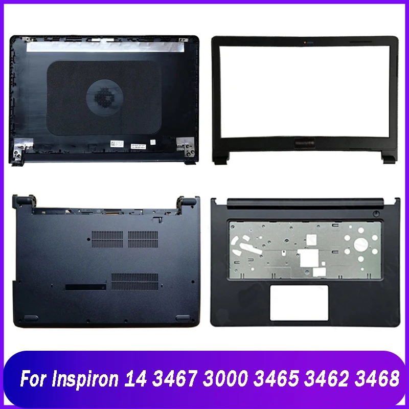 New Rear Lid For DELL Inspiron 14 3467 3000 3465 3462 3468 3478 3476 Laptop LCD Back Cover Front Bezel Palmrest Bottom Base Case