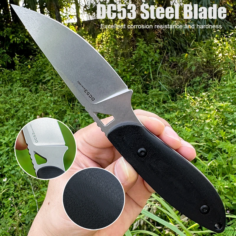 سكين ثابت G10 مقبض حاد DC53 الصلب التكتيكية البقاء على قيد الحياة الصيد في الهواء الطلق الصيد المطبخ التخييم التنزه EDC أداة السكاكين المحمولة