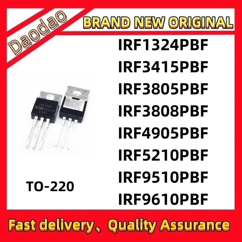 10Pcs IRF1324PBF IRF3415PBF IRF3805PBF IRF3808PBF IRF4905PBF IRF5210PBF IRF9510PBF IRF9610PBF IC Chip MOSFET TO-220