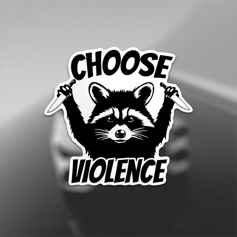 Raccoon Choose Violence Vinyl-Aufkleber – wasserfester, lustiger Tier-Aufkleber für Laptop, Wasserflasche, Auto, Becher – langlebig