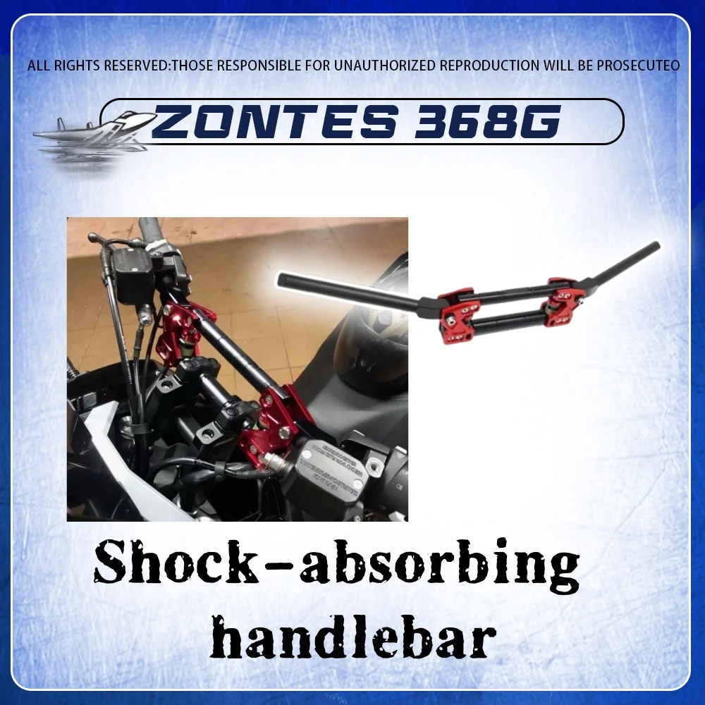 

For ZONTES 368G shock absorbing handlebar handlebar accessories for zontes 368g