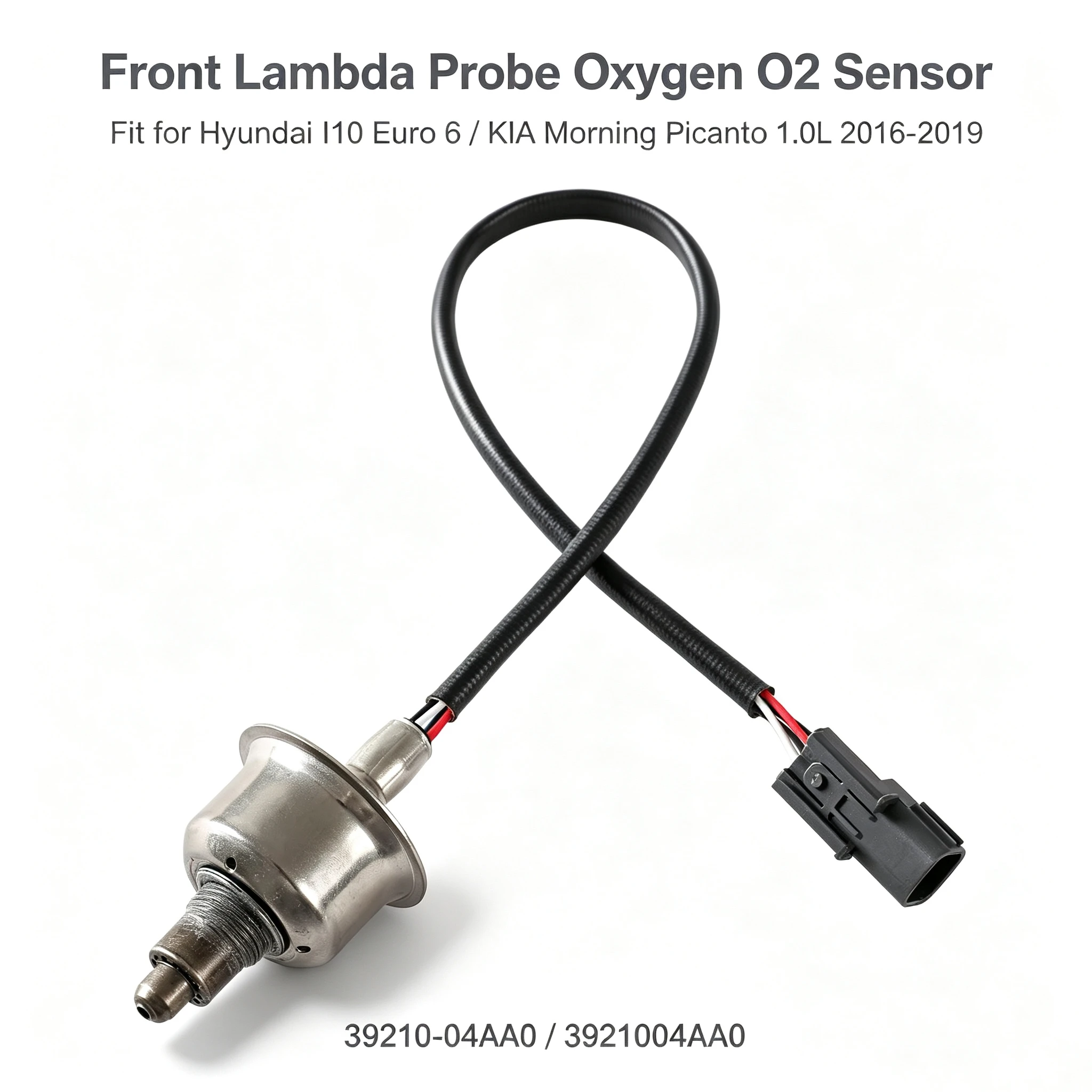 39210-04AA0 3921004AA0 Brandnew Front Lambda Probe Oxygen O2 Sensor Fit For Hyndai I10 Euro 6 KIA Morning Picanto 1.0L 2016-2019