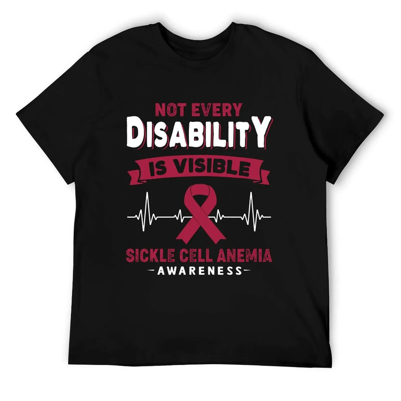 

Sickle Cell Anemia Awareness - Not Every Disability Is Visible T-Shirt t shirts for man graphic vintage T-Shirt