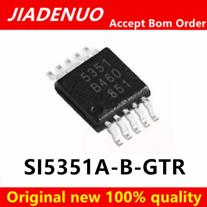 (5-10pcs)100% New SI5351 SI5351A-A-GTR 5351 SI5351A-B-GTR MSOP10 Chipset
