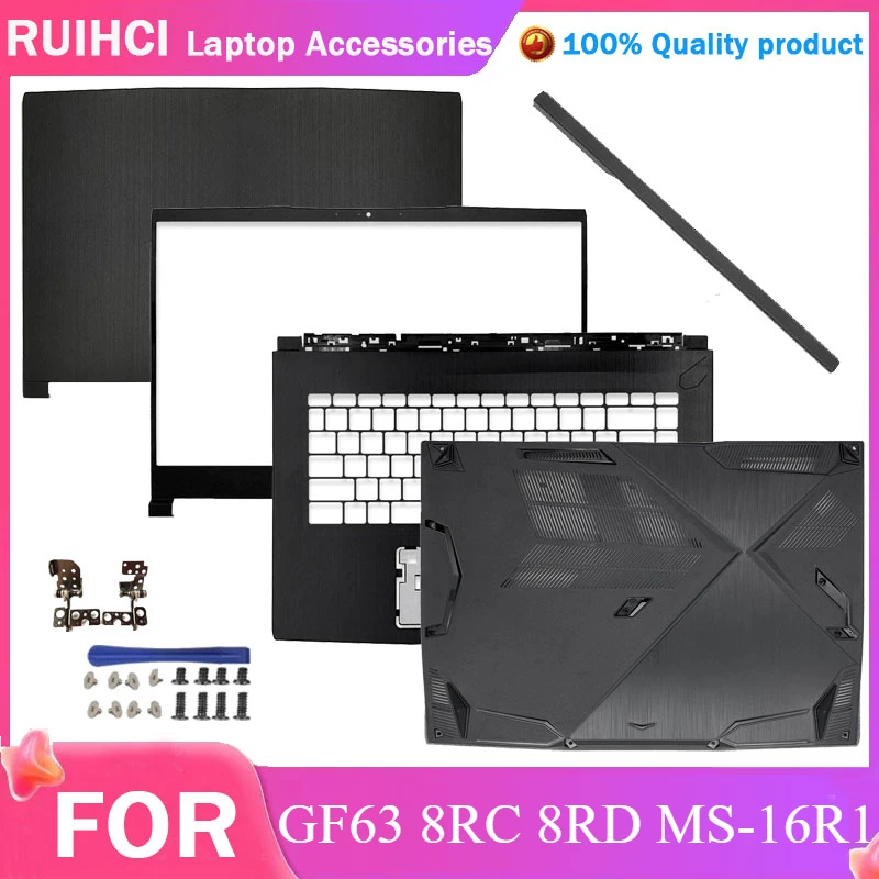 New For MSI GF63 8RC 8RD MS-16R1 Rear Lid TOP Case Laptop LCD Back Cover/Bezel/Palmrest Cover/Bottom Case/Hinges/Hinge Cover Lid