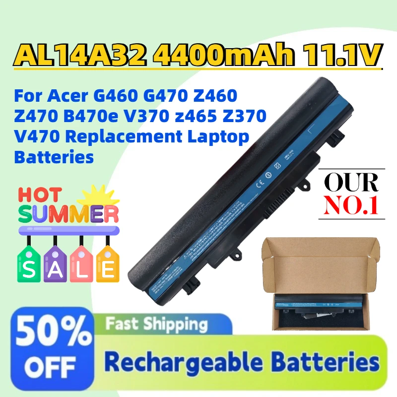 

High-Quality AL14A32 4400mAh 11.1V Battery for Acer G460 G470 Z460 Z470 B470e V370 z465 Z370 V470 Replacement Laptop Batteries