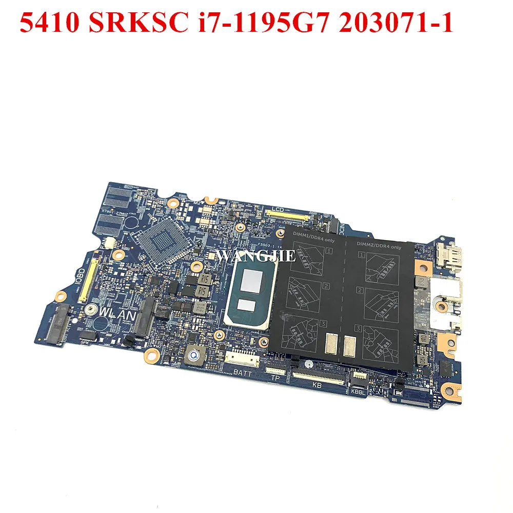 

203071 -1 для Dell Latitude 14 5410 2-в-1 материнская плата для ноутбука SRKSC I7-1195G7 CPU CN-0TPG56 0TPG56 TPG56 CN-0TX40J 0HJ1G8