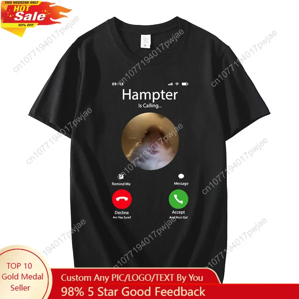 Dank Meme Hamster Staring Front Camera Hampter Calling T-shirt Fashion Short Sleeve T-shirts Oversized Streetwear Unisex