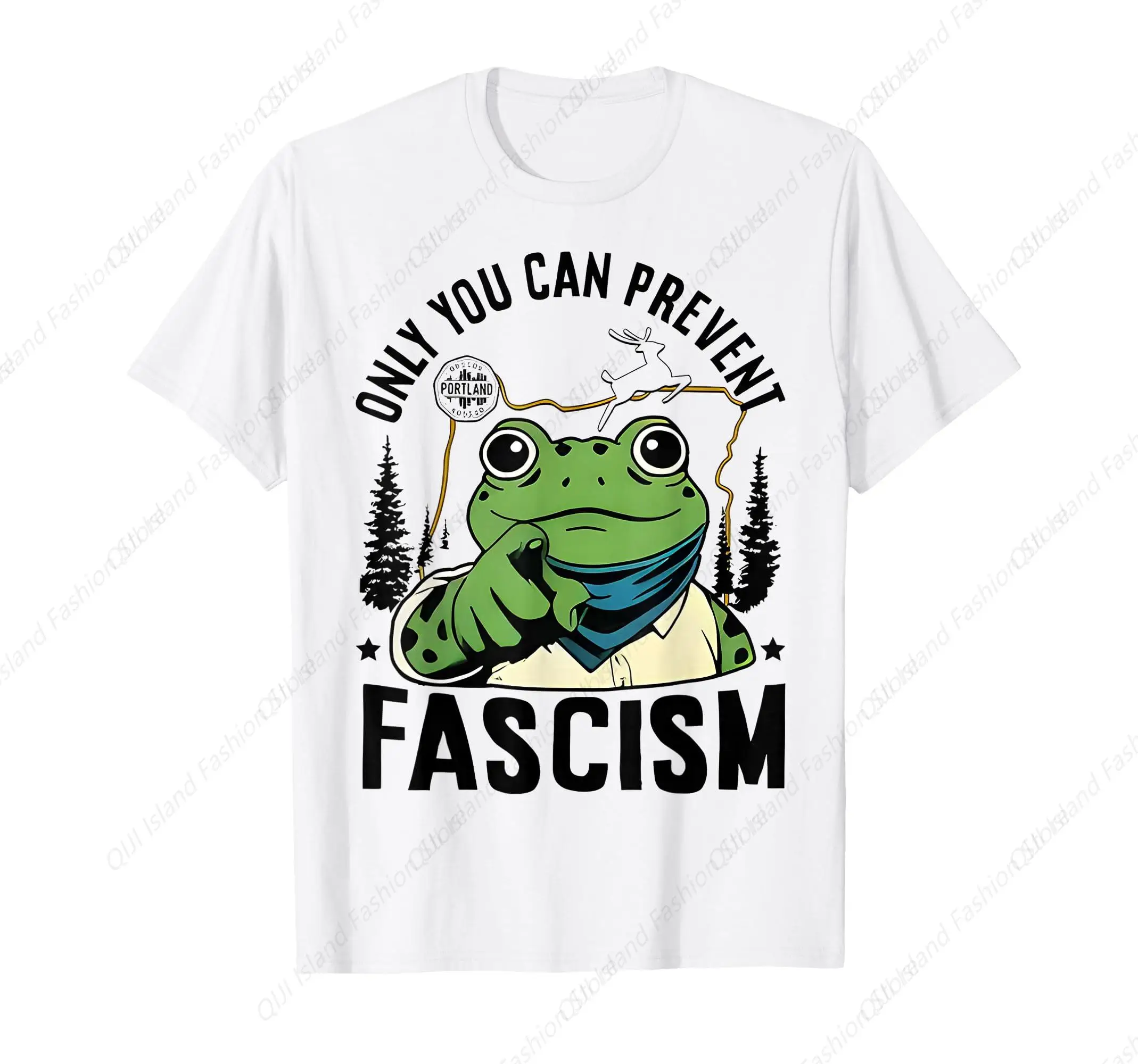 

Portland Frog Only You Can Prevent Fascism T-Shirt