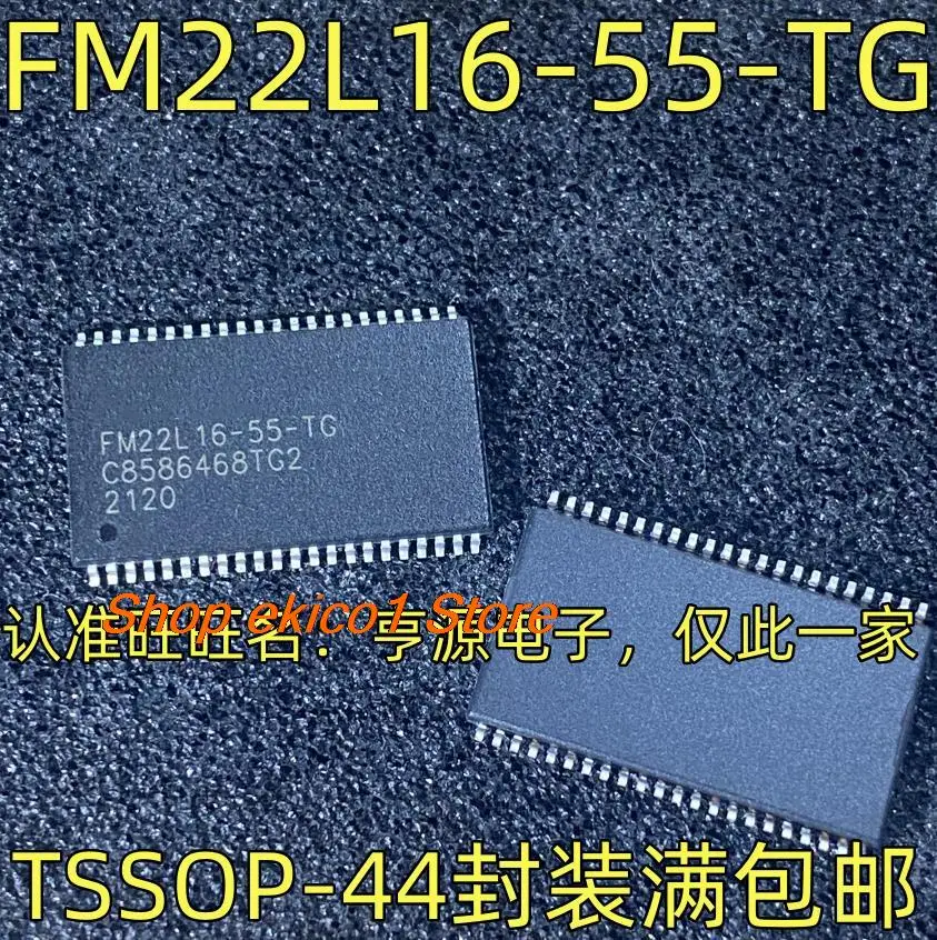 

Original stock FM22L16-55-TG TSSOP-44 IC