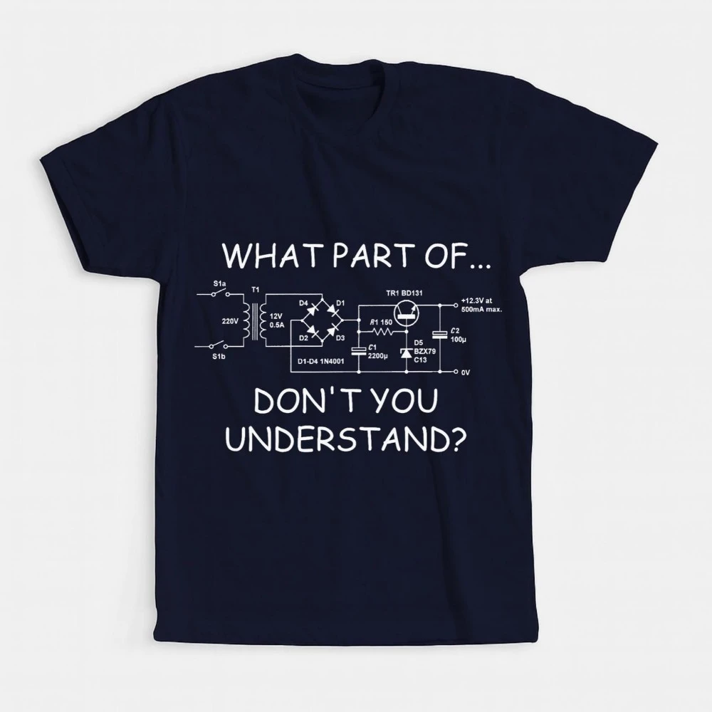 What Part Don’t You Understand Shirt Funny Engineer Tee with Circuit Diagram Gift for Technicians Clothes Women Tops