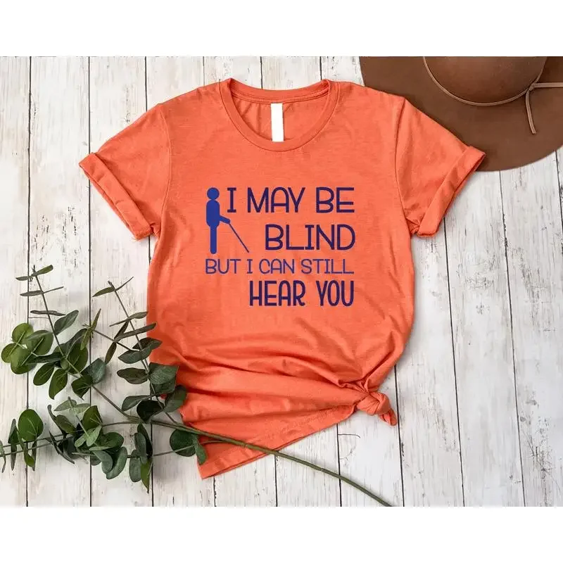 

Футболка «Я могу быть слепой» «Месяц по осведомленности слепости» для визуально снятия саркастического забавного человека