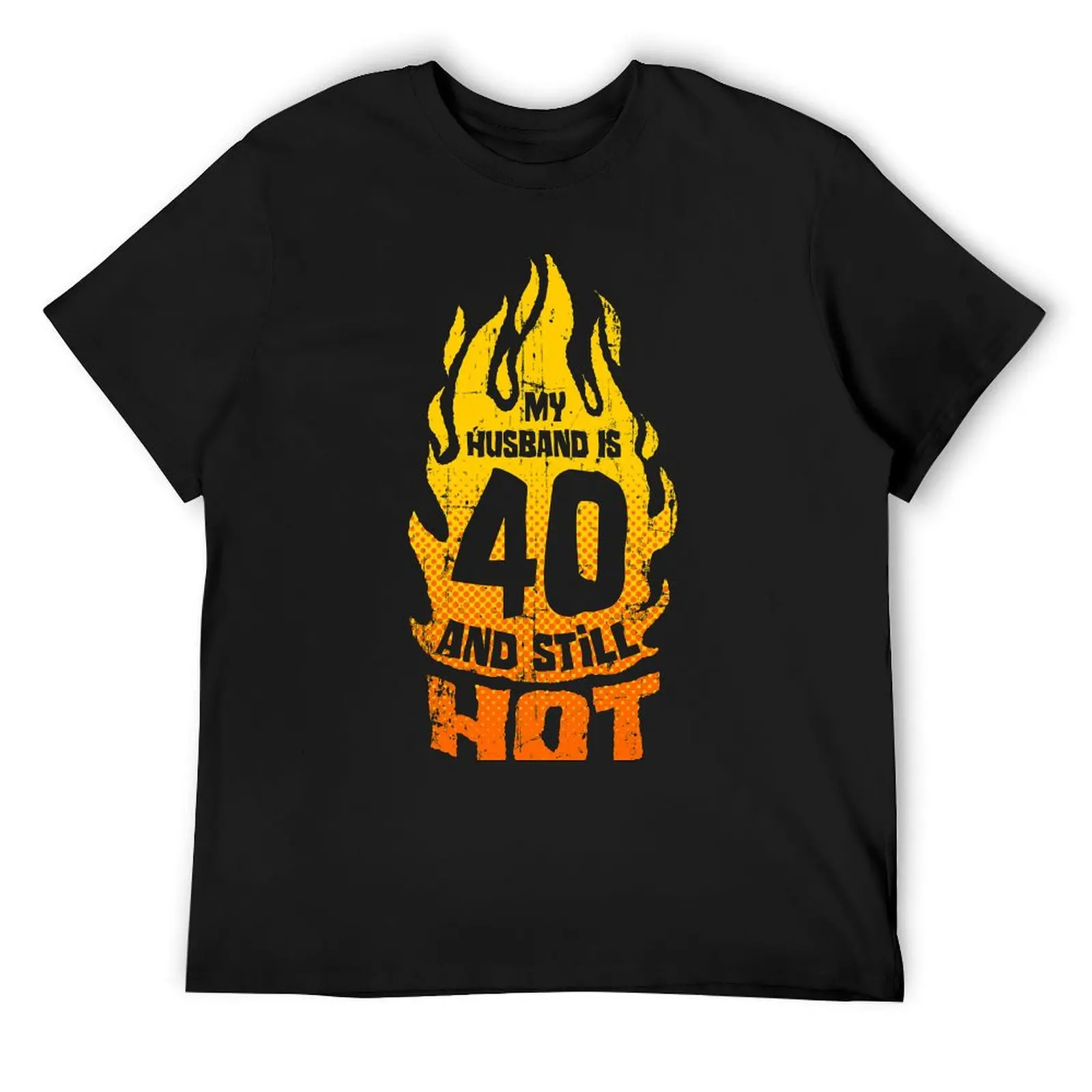 

My Husband Is 40 And Still Hot 40th Birthday T-Shirt Aesthetic clothing blue archive graphic t shirts tshirts for men