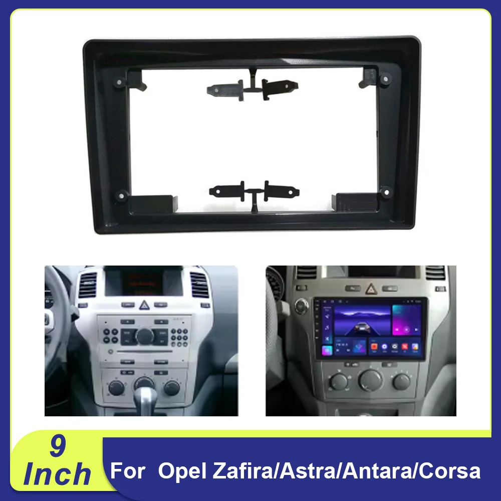 

9" Android Dash Kit for Opel Zafira/Astra/Antara/Corsa - CANBUS & Frame