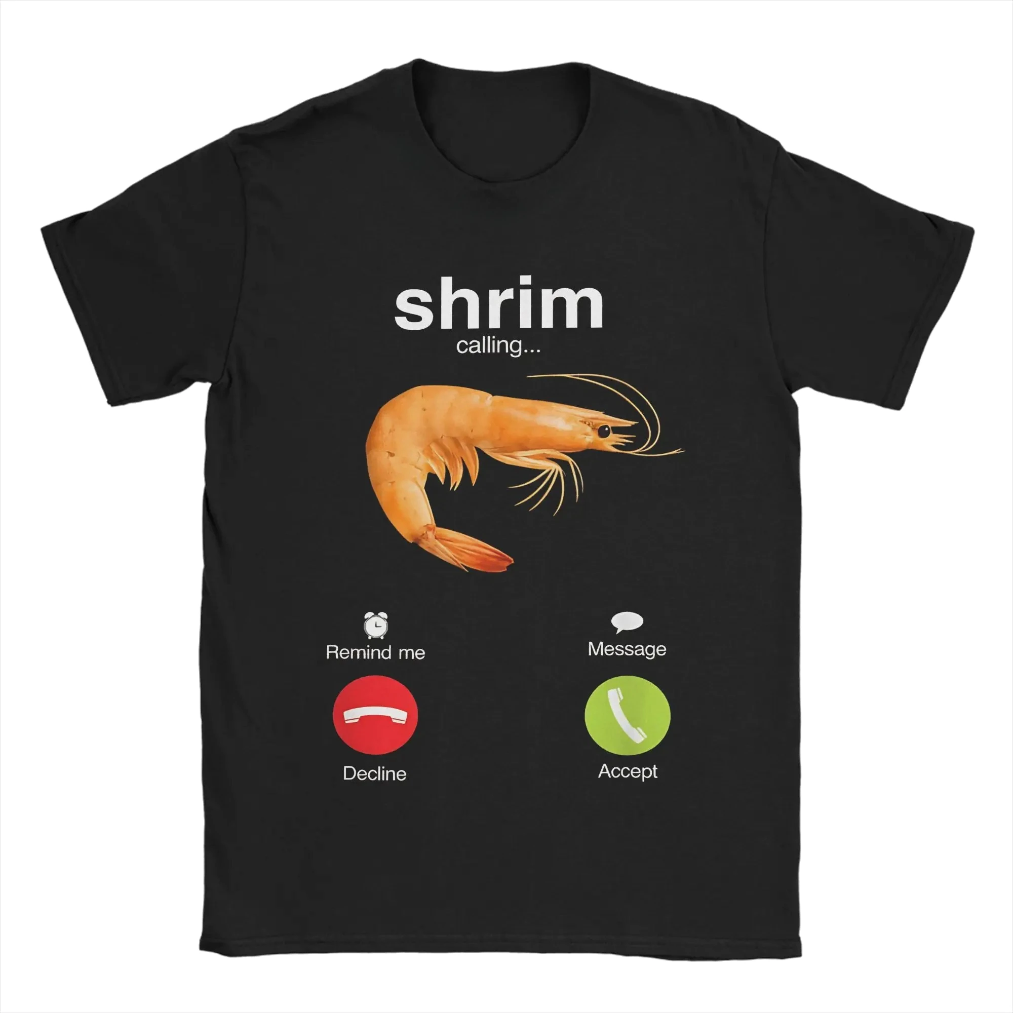 Shrim Is Calling Fih Is Calling Message Decline Accept T-Shirt für Männer und Frauen Geschenk Kleidung Ausverkauf Damenbekleidung – Detail 11
