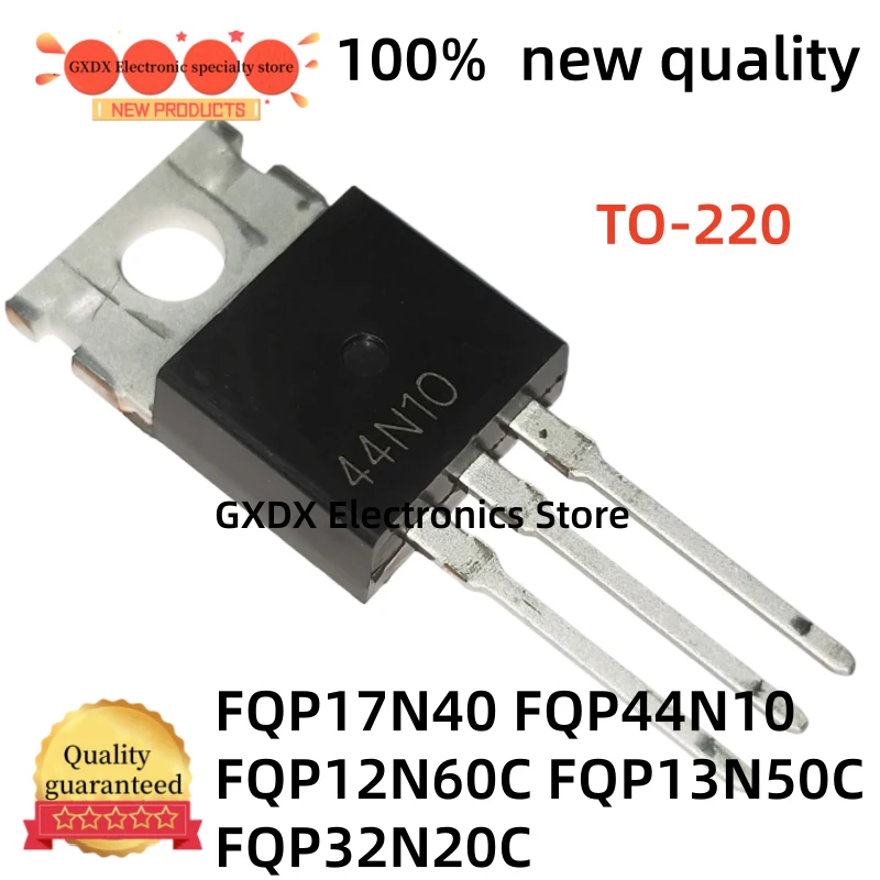 10-20-30 Unidades 100% Nuevas 17N40 44N10 12N60C 13N50C 32N20C TO220 FQP17N40 FQP44N10 FQP12N60C FQP13N50C FQP32N20C TO-220 MOSFET
