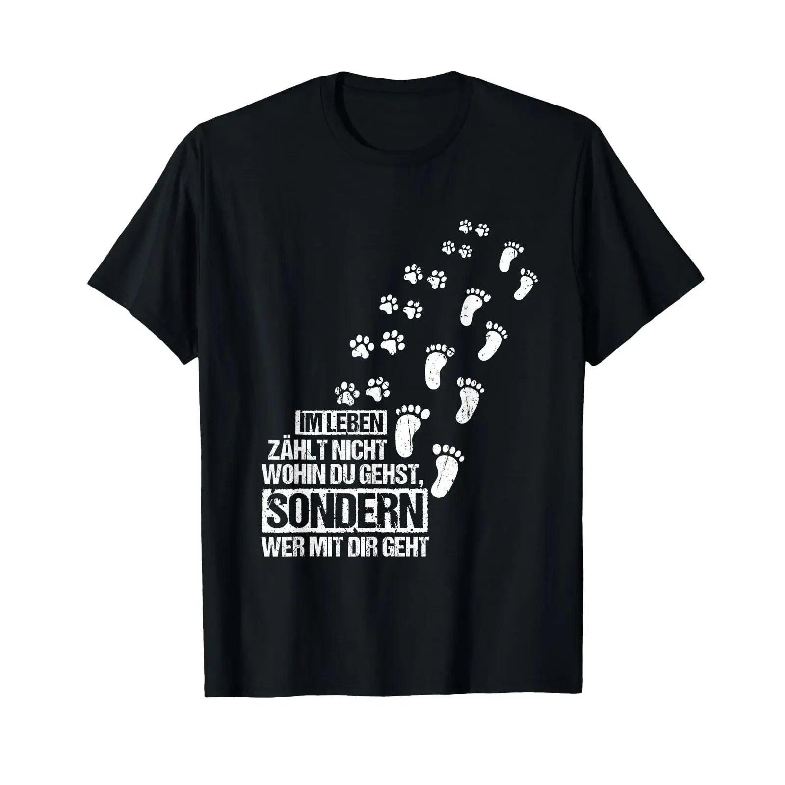 Dog T Shirt with German Text Im Leben zählnicht wo du gehst L black s vintage Washed Slightly fashion Stylish Comfortable