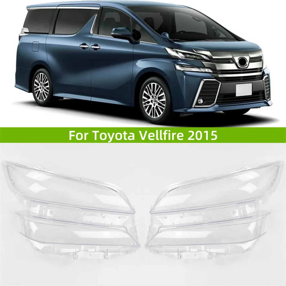 

Для Toyota Vellfire 2015, автомобильные фары, чехол для фары, хорошая прозрачность и светопередача.