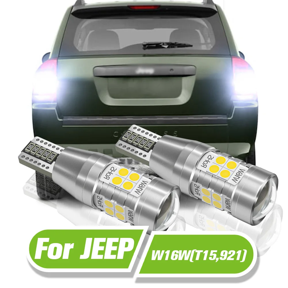 

For JEEP Compass Renegade Patriot Grand Cherokee LED Reverse Light W16W T15 2pcs Backup Lamp 2007-2017 2014-2019 Accessories