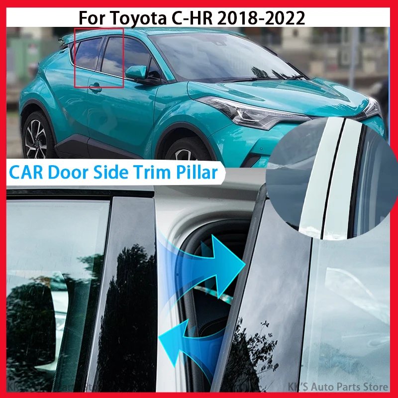 

Fit For Toyota C-HR 2018 2019 2020 2021 2022 Glossy Black Pillar Posts Door Side Window Decorativer Sticker Cover Accessories