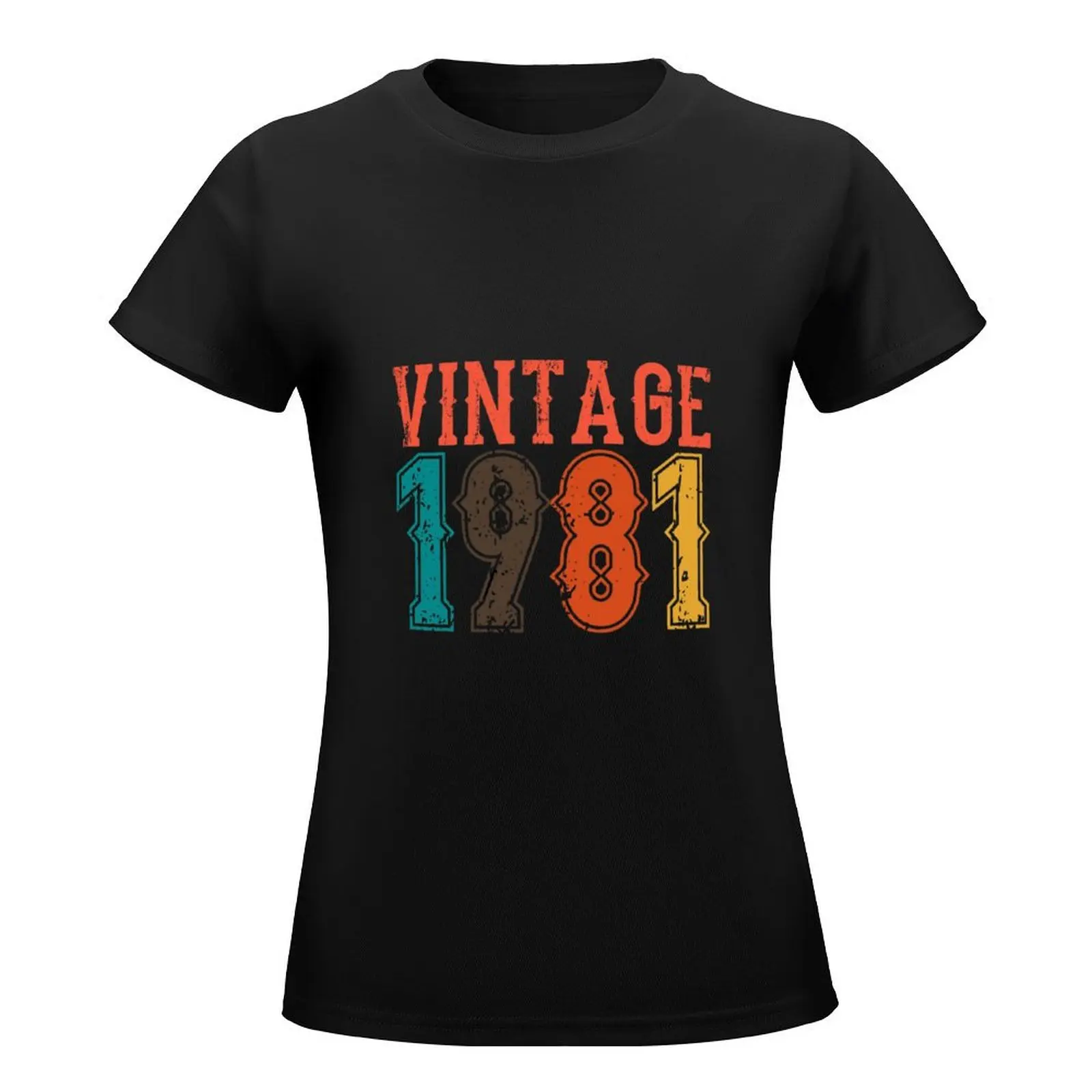 1981 vintage born, Birthday gift T-Shirt customs sublime female t shirts for Womens