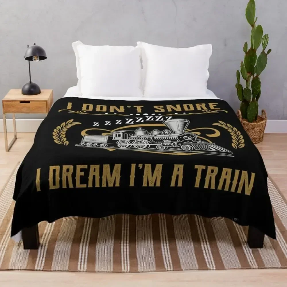 I don't snore i dream i'm a Train - Funny Train Lover Gift Throw Blanket sofa bed anime Blankets