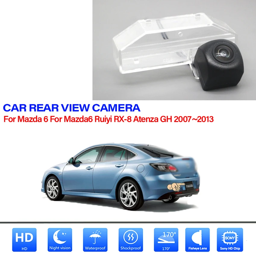 

170 Degree HD 1080x720P Special Vehicle Rear View Camera Waterproof For Mazda 6 M6 GH 2007 2008 2009 2010 2011 2012 2013 Car