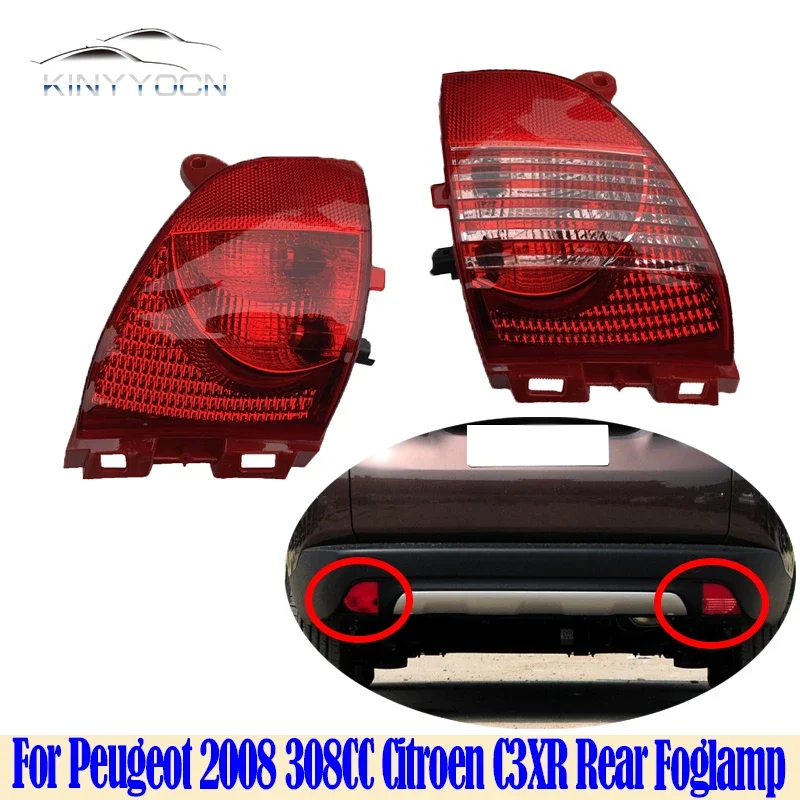 

For Peugeot 2008 308CC Citroen C3XR Rear Bumper Fog Light Reflector Stop Light Rear Fog Light Foglamp Brake Lamp Warning Lamp