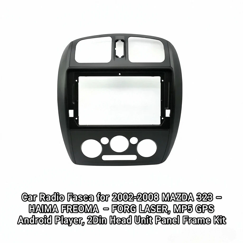 

Автомобильный радиоприемник для MAZDA 323/HAIMA FREEMA/ FORD LASER 2002-2008 годов, MP5 GPS Android-плеер, комплект рамки панели головного устройства 2Din