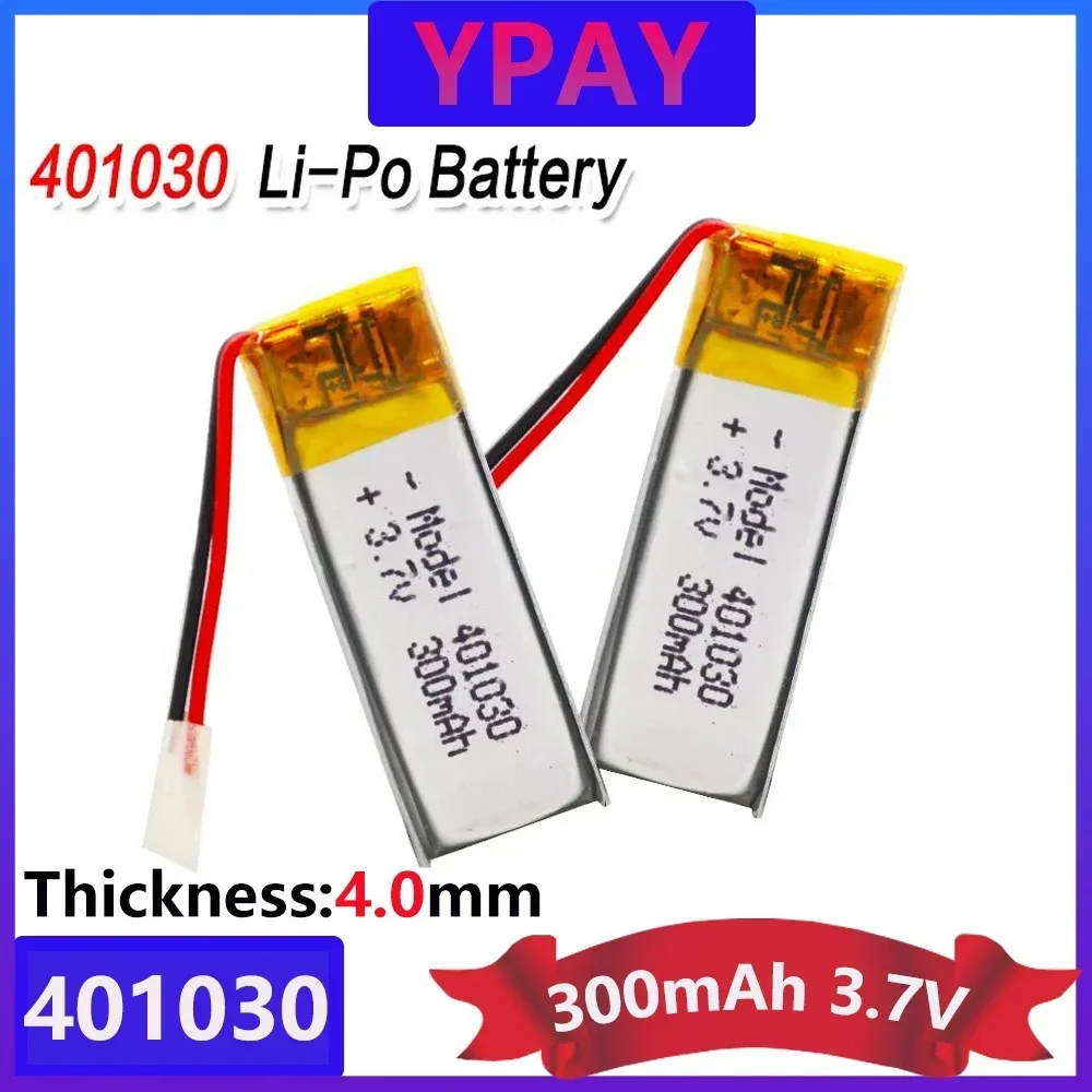 3.7V 300mAh 401030 Lithium Polymer Li-Po li ion Rechargeable Battery For MP3 MP4 MP5 GPS DVD tablet Bluetooth camera Lipo cell