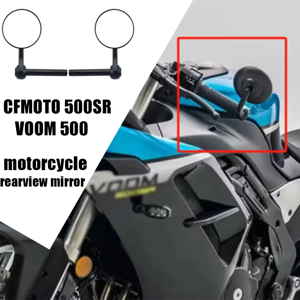 For CFMOTO 500SR VOOM 500 SR CF500-9 motorcycle rearview mirror mirror reversing mirror Left and Right Mirror original parts New