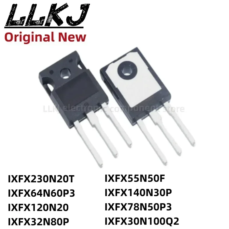 1pcs IXFX230N20T IXFX64N60P3 IXFX120N20 IXFX32N80P IXFX55N50F IXFX140N30P IXFX78N50P3 IXFX30N100Q2 TO247 MOS FET TO-247